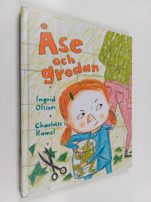 Ingrid Olsson : Åse och grodan