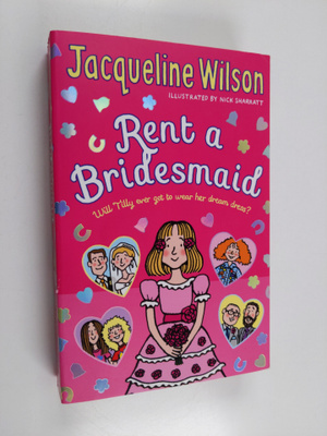 Jacqueline Wilson : Rent a Bridesmaid