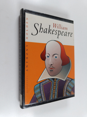Anthony Holden : William Shakespeare