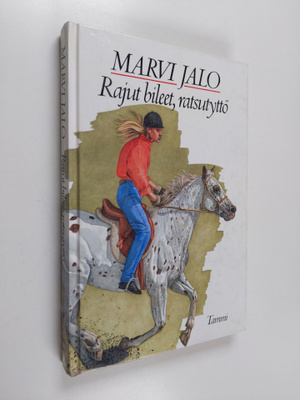 Marvi Jalo : Rajut bileet, ratsutyttö