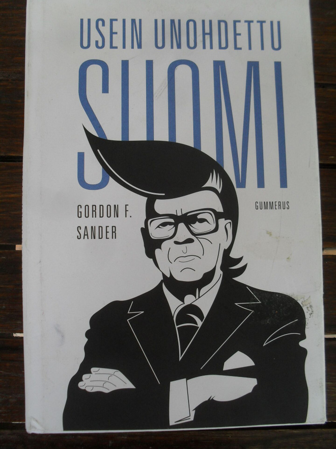 Gordon F. Sander : Usein unohdettu Suomi