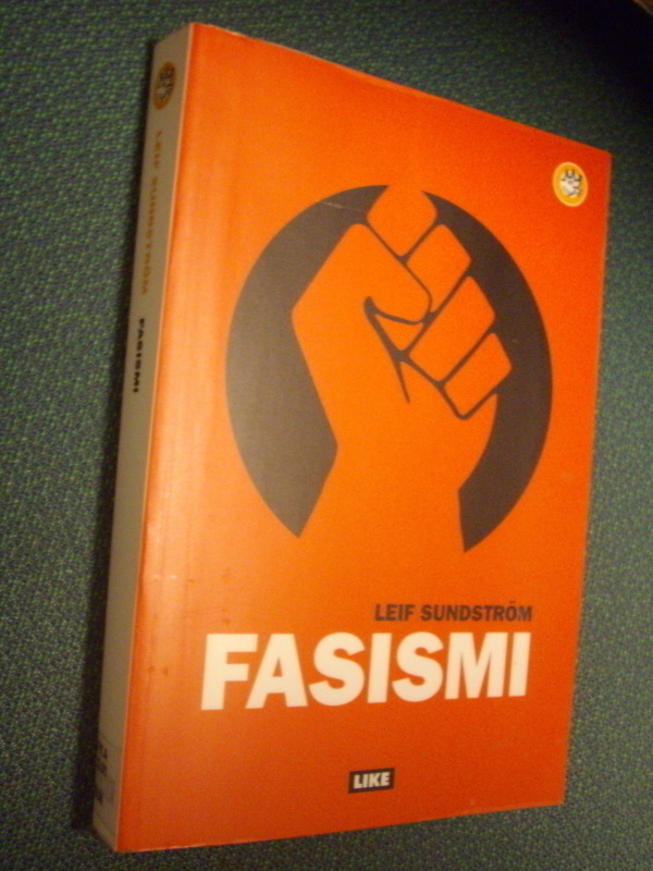 Leif Sundström: FASISMI (1.p.2007) Sis.postikulut