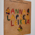 Timo ym. (toim.) Juntunen : Anna lapsen leikkiä : kirja l... - pikkukuva 1