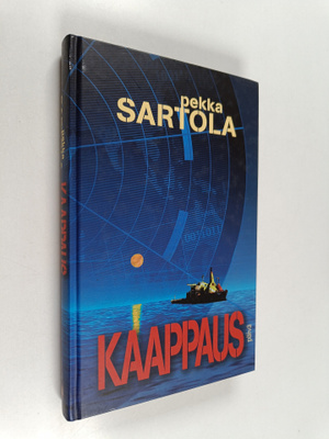 Pekka Sartola : Kaappaus : toimintaromaani