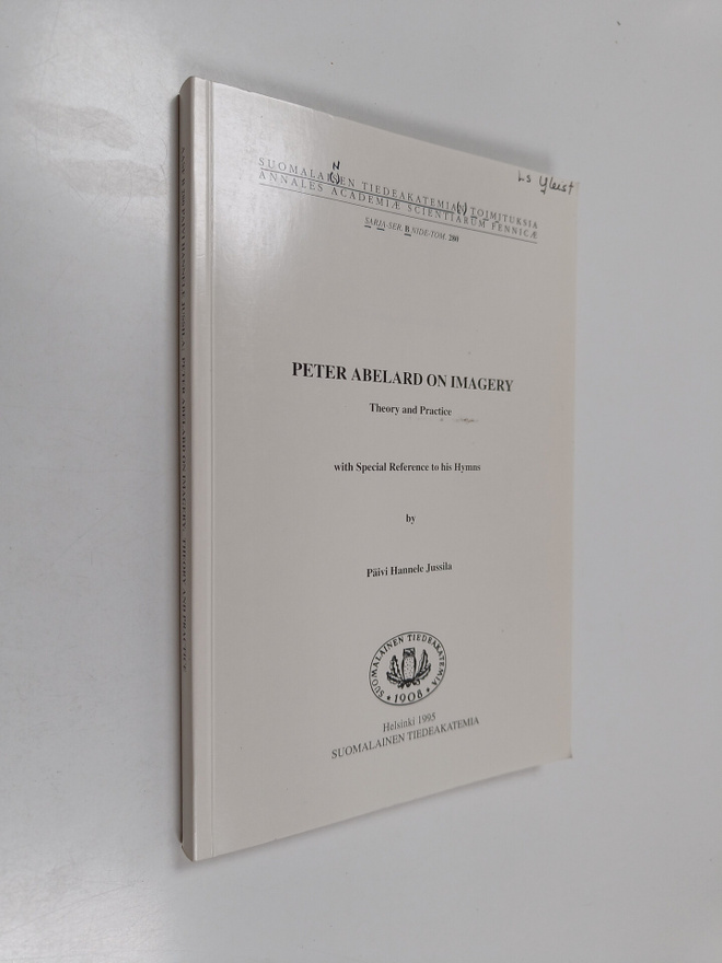 Päivi Hannele Jussila : Peter Abelard on imagery : theory...