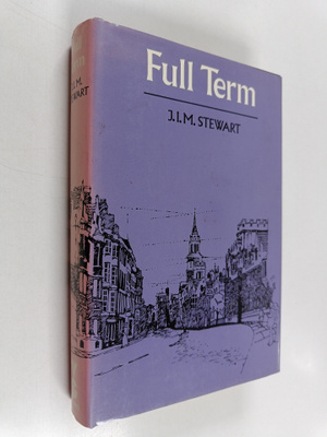 J.I.M. Stewart : Full Term