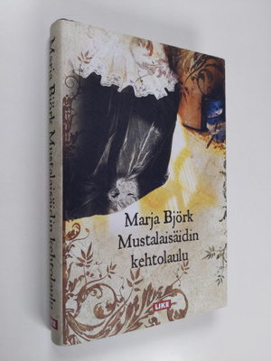 Marja Björk : Mustalaisäidin kehtolaulu