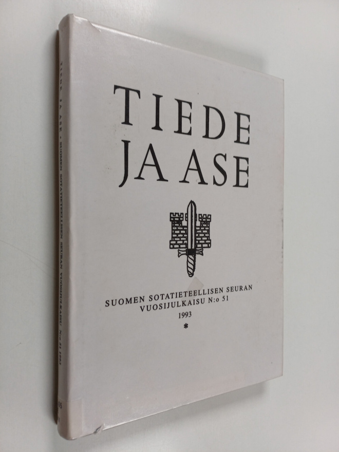 Tiede ja ase 51 : Suomen sotatieteellisen seuran vuosijul...