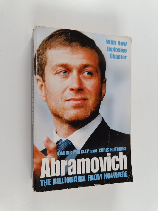 Dominic Midgley : Abramovich : the billionaire from nowhere
