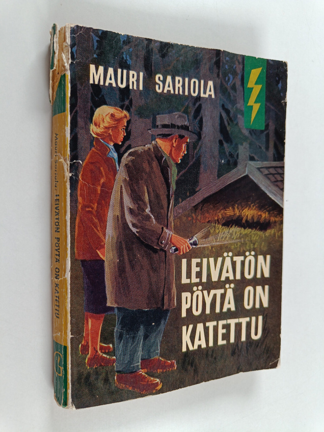 Mauri Sariola : Leivätön pöytä on katettu : poliisiromaani