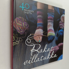 Taija Kuula : Rakas villasukka : 40 kauneinta ohjetta - pikkukuva 1