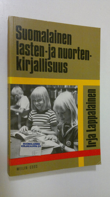 Irja Lappalainen : Suomalainen lasten- ja nuortenkirjalli...