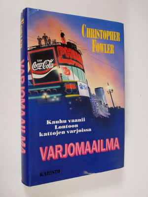 Christopher Fowler : Varjomaailma