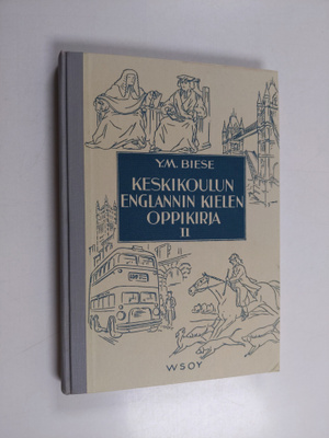 Y. M. Biese : Keskikoulun englannin kielen oppikirja 2