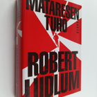 Robert Ludlum : Mataresen tuho - pikkukuva 1