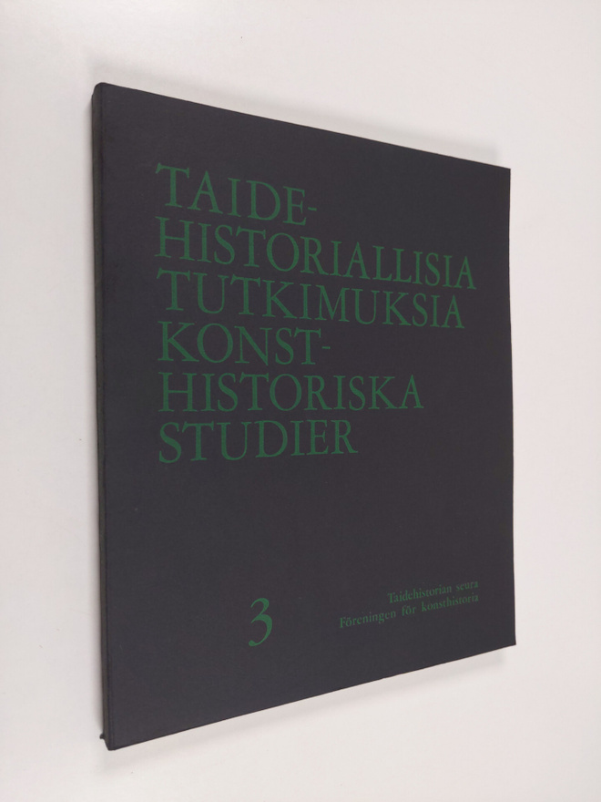 Taidehistoriallisia tutkimuksia 3 - Konsthistoriska studier