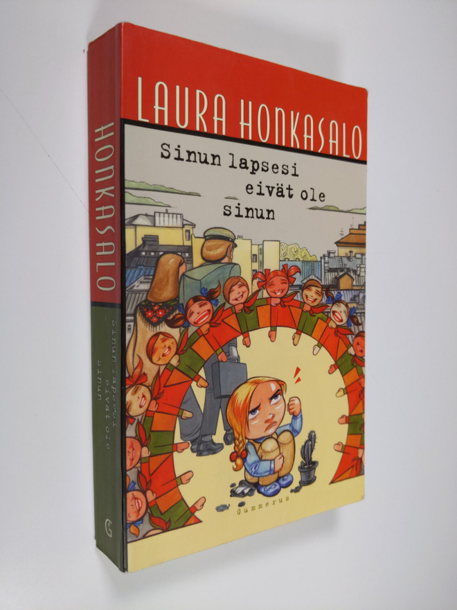 Laura Honkasalo : Sinun lapsesi eivät ole sinun