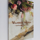 Vieno Heinonen : Valmiissa talossa : vanhuuden teoriaa - pikkukuva 1