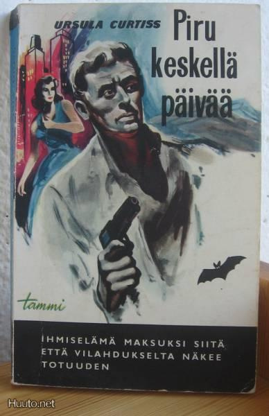 Ursula Curtiss: Piru keskellä päivää, Tammi-60. 197 s.
