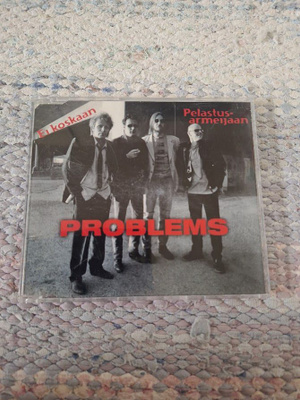 Problems-Ei Koskaan/Pelastusarmeijaan CDS