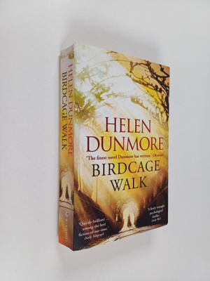 Helen Dunmore : Birdcage Walk