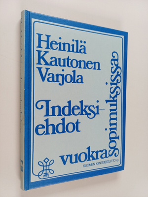 Pauli Heinilä : Indeksiehdot vuokrasopimuksissa