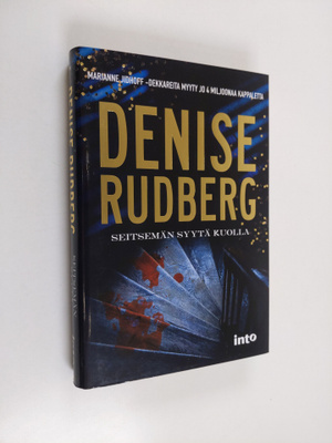 Denise Rudberg : Seitsemän syytä kuolla - 7 syytä kuolla