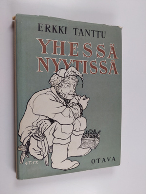 Erkki Tanttu : Yhessä nyytissä : Kun Keräsen terveiset