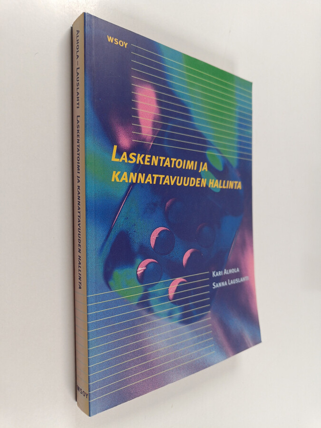 Kari Alhola : Laskentatoimi ja kannattavuuden hallinta