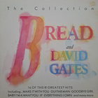 BREAD AND DAVID GATES : THE COLLECTION   LP - pikkukuva 1
