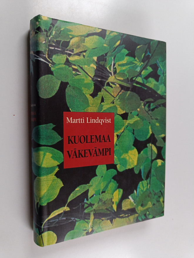 Martti Lindqvist : Kuolemaa väkevämpi