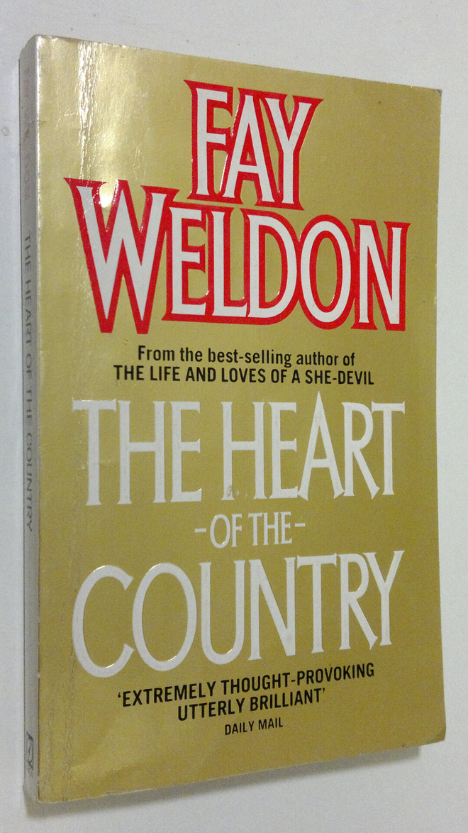 Fay Weldon : The Heart of the Country