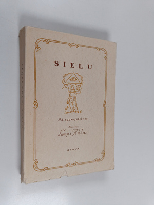 Lempi Ahla : Sielu : iäisyysajatelmia