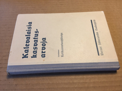 KOTIKASVATUSYHDISTYS KALEVALAISIA KASVATUSARVOJA 1935 HYVÄ