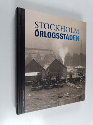 Manne Dunge : Stockholm örlogsstaden