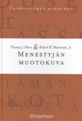 Thomas J. Peters, Robert H.Waterman Jr: Menestyjän muotokuva