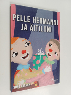 Simo Ojanen : Pelle Hermanni ja äitiliini