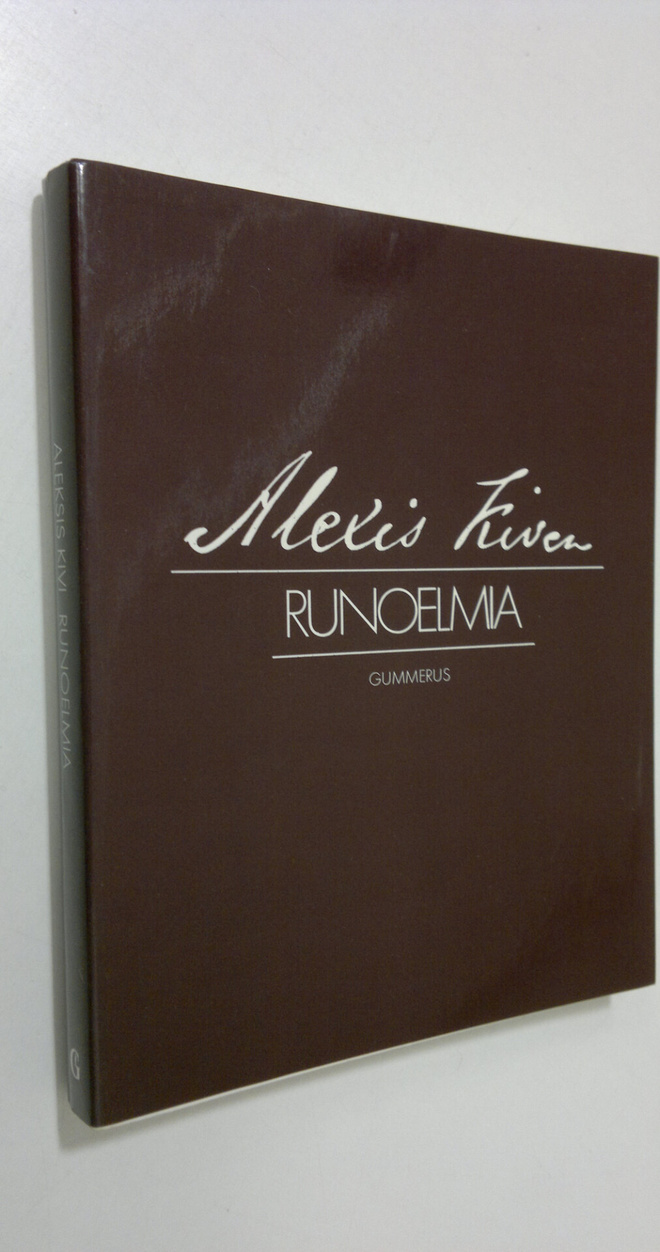 Aleksis Kivi : Runoelmia : Katri, Tuomo, Atalantta, Konti...