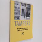 Mervi ym. (toim.) Kaarninen : Tampere : tutkimuksia ja ku... - pikkukuva 1