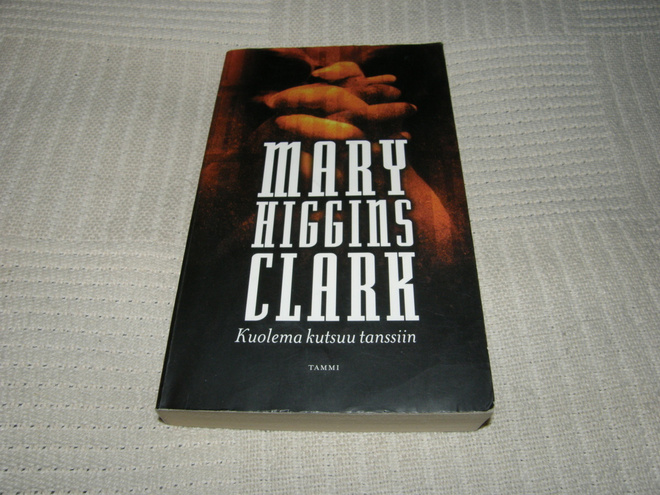 Mary Higgins Clark Kuolema kutsuu tanssiin     -pok