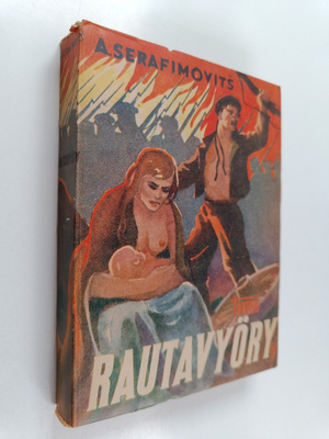 Aleksandr Serafimovits : Rautavyöry