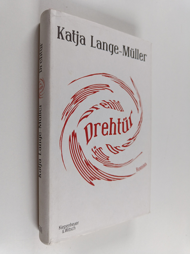 Katja Lange-Muller : Drehtur : Roman