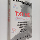 B. Bonin Bough : Txt Me - Your Phone Has Changed Your Lif... - pikkukuva 1