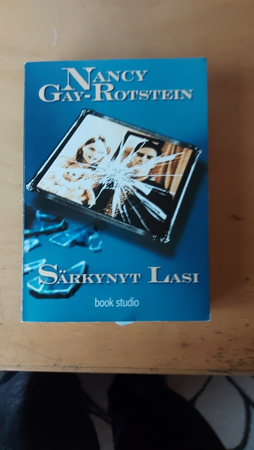 Nancy Gay-Rotstein Särkynyt Lasi