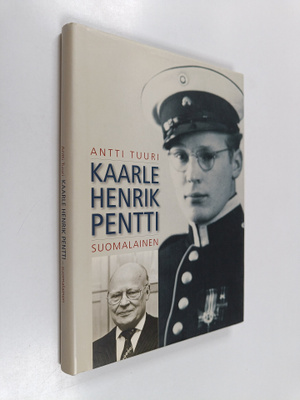 Antti Tuuri : Kaarle Henrik Pentti : suomalainen
