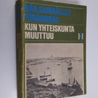 När samhället förändras = Kun yhteiskunta muuttuu - pikkukuva 1