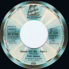 RICK JAMES  ::  DANCE WIT'ME  ::  VINYYLI  7"       1982 - pikkukuva 3