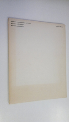 Ranskan nykytaidetta : Auguste Rodin = Peinture contempor...
