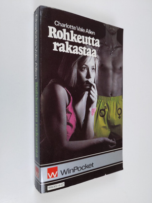Charlotte Vale Allen : Rohkeutta rakastaa