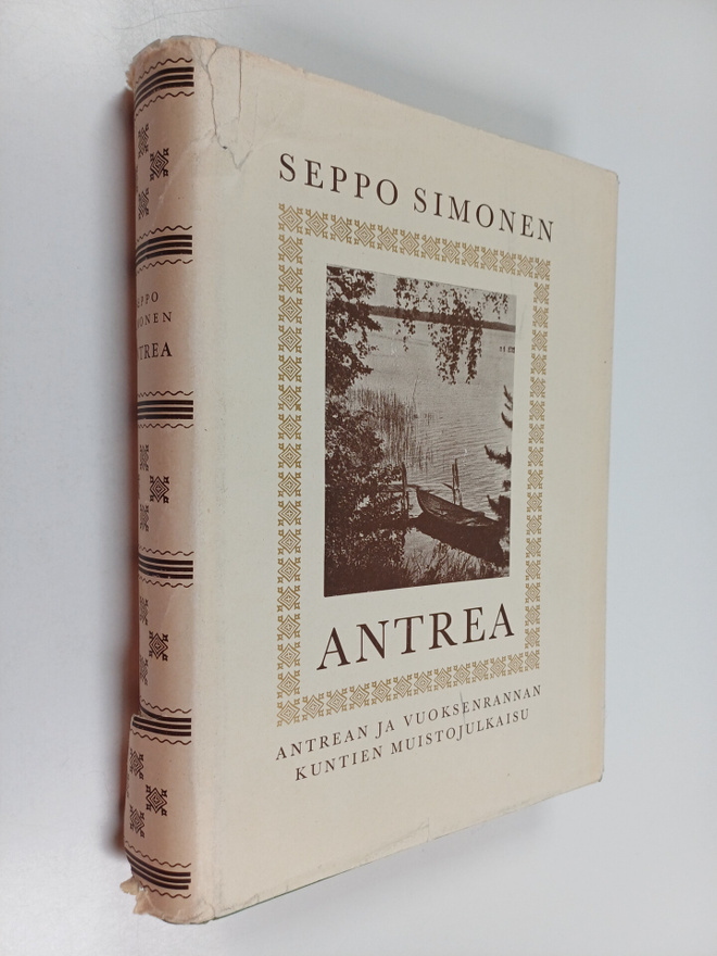 Seppo Simonen : Antrea - Antrean ja Vuoksenrannan kuntien...